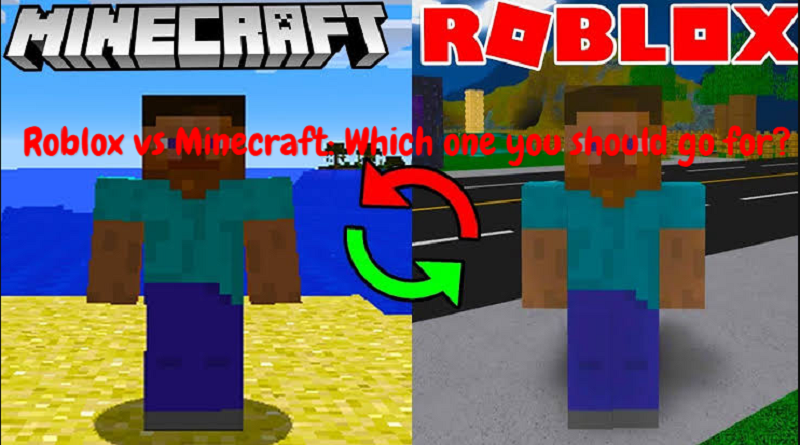 Roblox Vs Minecraft Which One You Should Go For News969