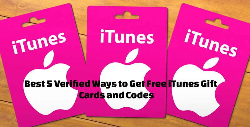 Best 5 Verified Ways To Get Free Itunes Gift Cards And Codes